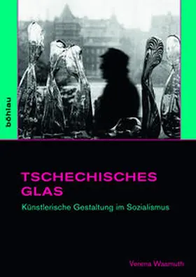 Wasmuth |  Tschechisches Glas | Buch |  Sack Fachmedien