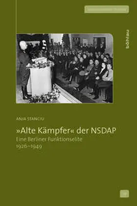 Stanciu |  »Alte Kämpfer« der NSDAP | Buch |  Sack Fachmedien