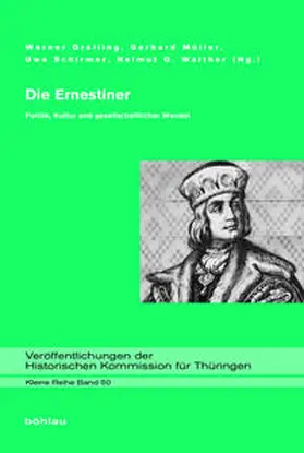 Greiling / Müller / Schirmer |  Die Ernestiner | Buch |  Sack Fachmedien