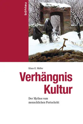 Müller |  Verhängnis Kultur | eBook | Sack Fachmedien