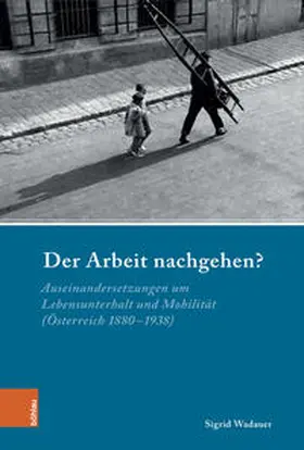 Wadauer / Conrad / von Hirschhausen |  Der Arbeit nachgehen? | Buch |  Sack Fachmedien