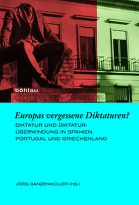 Ganzenmüller / Abele / Borodziej |  Europas vergessene Diktaturen? | Buch |  Sack Fachmedien