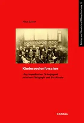 Balcar |  Kinderseelenforscher | Buch |  Sack Fachmedien