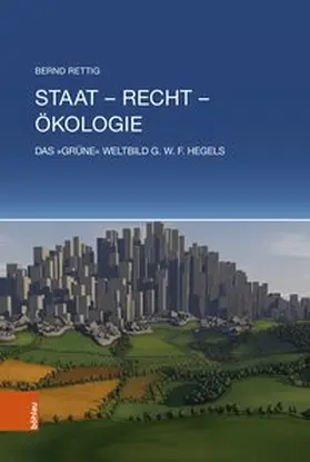 Rettig | Staat – Recht – Ökologie | Buch | 978-3-412-51143-2 | www2.sack.de