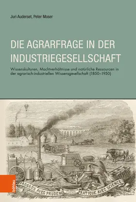 Auderset / Moser |  Die Agrarfrage in der Industriegesellschaft | eBook | Sack Fachmedien