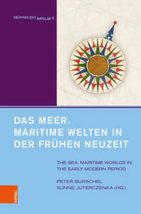 Burschel / Juterczenka |  Das Meer. Maritime Welten in der Frühen Neuzeit | Buch |  Sack Fachmedien