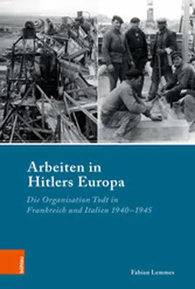 Lemmes |  Arbeiten in Hitlers Europa | eBook | Sack Fachmedien