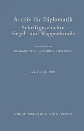 Fees** / Stieldorf |  Archiv für Diplomatik, Schriftgeschichte, Siegel- und Wappenkunde | Buch |  Sack Fachmedien