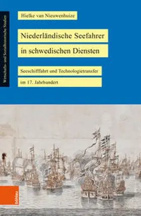 van Nieuwenhuize |  Niederländische Seefahrer in schwedischen Diensten | Buch |  Sack Fachmedien