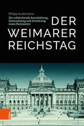 Austermann |  Der Weimarer Reichstag | Buch |  Sack Fachmedien