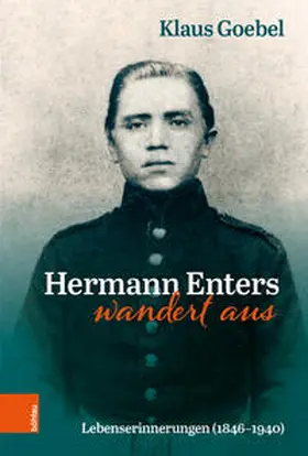 Goebel / Enters |  Hermann Enters wandert aus | Buch |  Sack Fachmedien