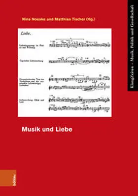 Tischer / Noeske |  Musik und Liebe | Buch |  Sack Fachmedien