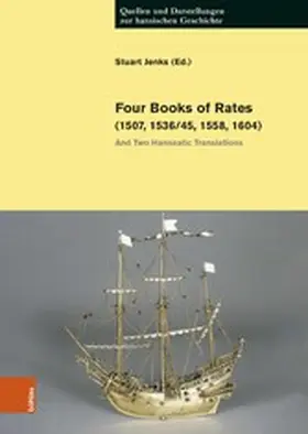 Jenks / Geschichtsverein |  Four Books of Rates (1507, 1536/45, 1558, 1604) | eBook | Sack Fachmedien