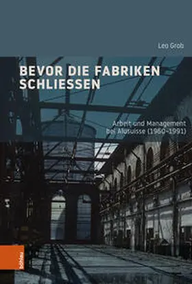 Grob |  Bevor die Fabriken schließen | Buch |  Sack Fachmedien