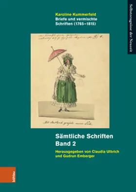 Kummerfeld / Ulbrich / Emberger |  Briefe und vermischte Schriften (1765-1815) | Buch |  Sack Fachmedien