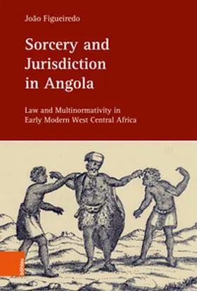 Figueiredo |  Sorcery and Jurisdiction in Angola | Buch |  Sack Fachmedien