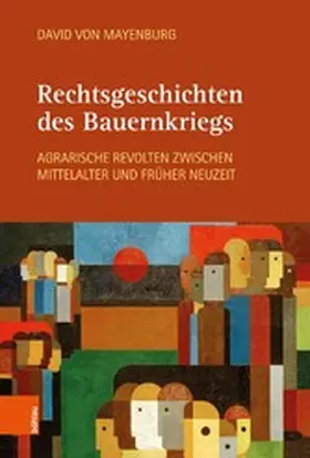 Mayenburg |  Rechtsgeschichten des Bauernkriegs | eBook | Sack Fachmedien
