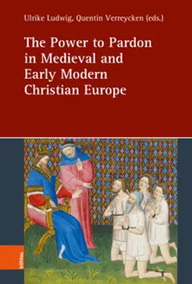 Ludwig / Verreycken |  The Power to Pardon in Medieval and Early Modern Christian Europe | Buch |  Sack Fachmedien