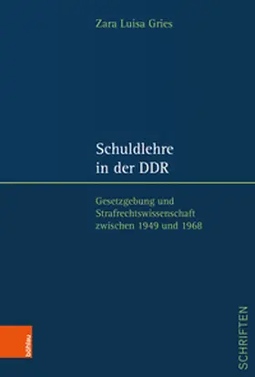 Gries / Schmidt-Recla / Seifert |  Schuldlehre in der DDR | Buch |  Sack Fachmedien