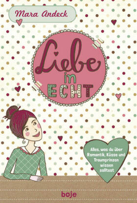 Andeck |  Liebe in echt | Buch |  Sack Fachmedien