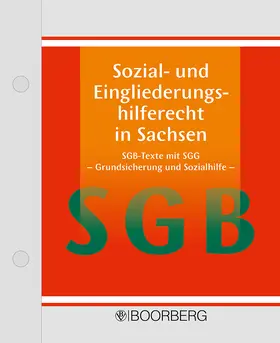 Sächs. Landkreistag / Sächs. Städte- und Gemeindetag |  Sozial- und Eingliederungshilferecht in Sachsen, mit Fortsetzungsbezug | Loseblattwerk |  Sack Fachmedien