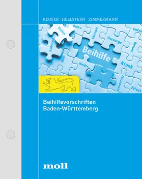 Hellstern / Müller / Zimmermann |  Beihilfevorschriften Baden-Württemberg, mit Fortsetzungsbezug | Loseblattwerk |  Sack Fachmedien