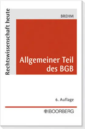 Brehm |  Allgemeiner Teil des BGB | Buch |  Sack Fachmedien