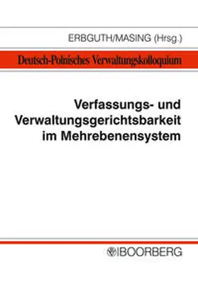 Erbguth / Masing |  Verfassungs- und Verwaltungsgerichtsbarkeit im Mehrebenensystem | Buch |  Sack Fachmedien