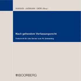 Manssen / Jachmann / Gröpl |  Nach geltendem Verfassungsrecht | Buch |  Sack Fachmedien