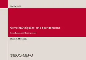 Jachmann / Liebl |  Gemeinnützigkeits- und Spendenrecht | Buch |  Sack Fachmedien