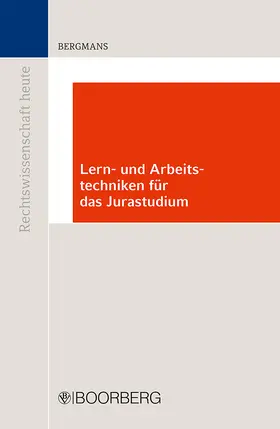Bergmans |  Lern- und Arbeitstechniken für das Jurastudium | Buch |  Sack Fachmedien
