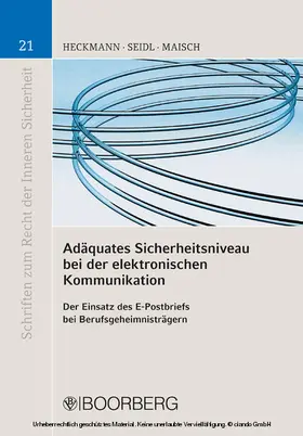 Heckmann / Seidl / Maisch |  Adäquates Sicherheitsniveau bei der elektronischen Kommunikation | eBook | Sack Fachmedien