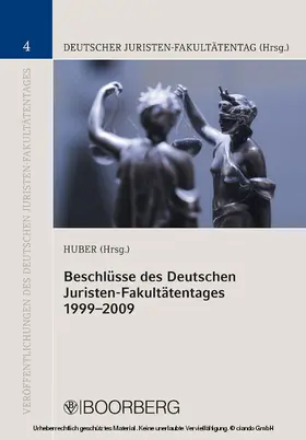 Huber |  Beschlüsse des Deutschen Juristen-Fakultätentages 1999-2009 | eBook | Sack Fachmedien