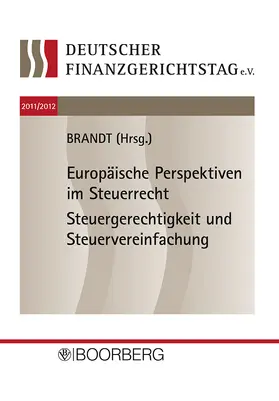 Brandt |  Deutscher Finanzgerichtstag 2011/2012 | Buch |  Sack Fachmedien