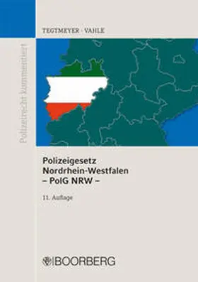 Tegtmeyer / Vahle |  Polizeigesetz Nordrhein-Westfalen – PolG NRW – | Buch |  Sack Fachmedien