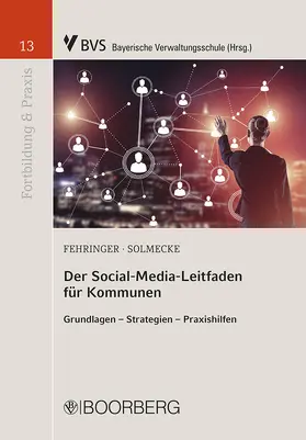 Fehringer / Solmecke |  Der Social-Media-Leitfaden für Kommunen | Buch |  Sack Fachmedien