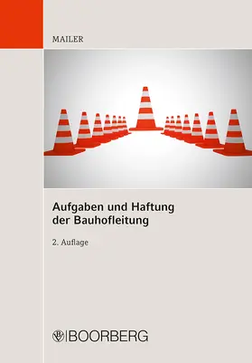 Mailer |  Aufgaben und Haftung der Bauhofleitung | Buch |  Sack Fachmedien