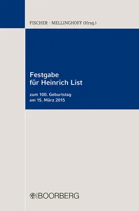 Fischer / Mellinghoff |  Festgabe für Heinrich List | Buch |  Sack Fachmedien