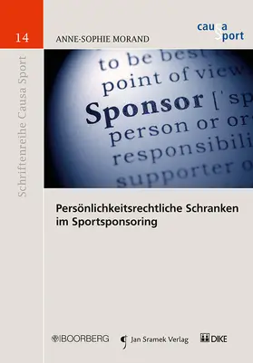 Morand | Persönlichkeitsrechtliche Schranken im Sportsponsoring | Buch | 978-3-415-05920-7 | sack.de