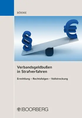 Böhme |  Verbandsgeldbußen in Strafverfahren | Buch |  Sack Fachmedien