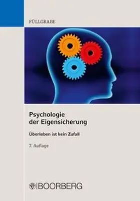 Füllgrabe | Psychologie der Eigensicherung | Buch | 978-3-415-05994-8 | www2.sack.de