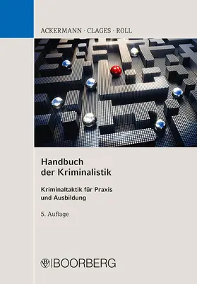 Ackermann / Clages / Roll | Handbuch der Kriminalistik | Buch | 978-3-415-06025-8 | www2.sack.de