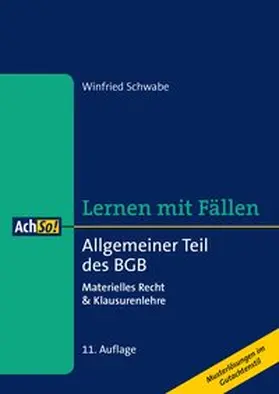 Schwabe |  Lernen mit Fällen Allgemeiner Teil des BGB | Buch |  Sack Fachmedien