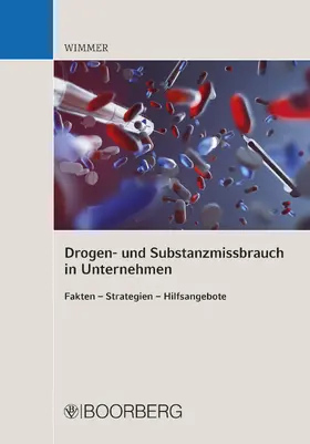 Wimmer |  Drogen- und Substanzmissbrauch in Unternehmen | eBook | Sack Fachmedien