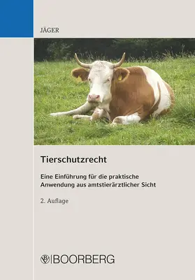 Jäger |  Tierschutzrecht | Buch |  Sack Fachmedien