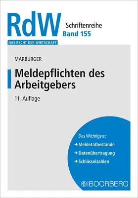 Marburger |  Meldepflichten des Arbeitgebers | Buch |  Sack Fachmedien