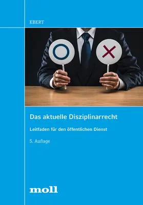 Ebert |  Das aktuelle Disziplinarrecht | Buch |  Sack Fachmedien