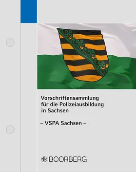  Vorschriftensammlung für die Polizeiausbildung in Sachsen (VSPA Sachsen), mit Fortsetzungsbezug | Loseblattwerk |  Sack Fachmedien