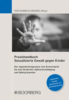 Hasseln-Grindel |  Praxishandbuch Sexualisierte Gewalt gegen Kinder | Buch |  Sack Fachmedien