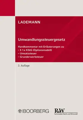 Anissimov / Behrens / Heß |  LADEMANN, Umwandlungssteuergesetz | Buch |  Sack Fachmedien